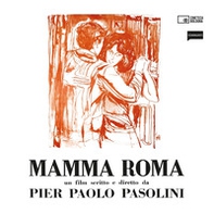 Mamma Roma. Un film scritto e diretto da Pier Paolo Pasolini - Librerie.coop