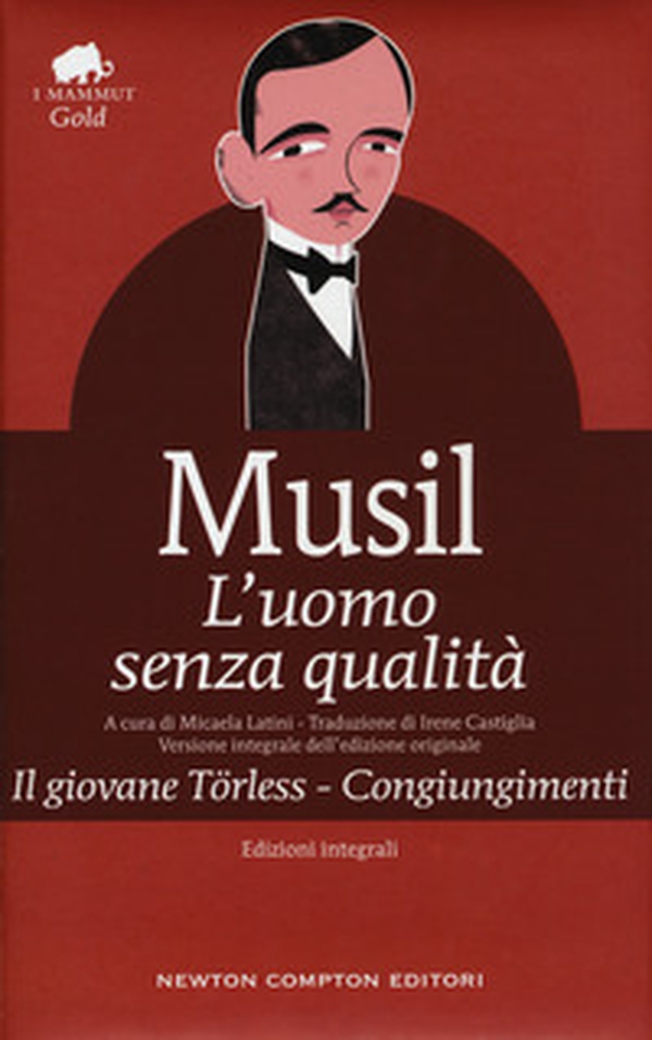 L'uomo senza qualità-Il giovane Törless-Congiungimenti - Librerie.coop L'uomo senza qualità-Il giovane Törless-Congiungimenti - Librerie.coop
