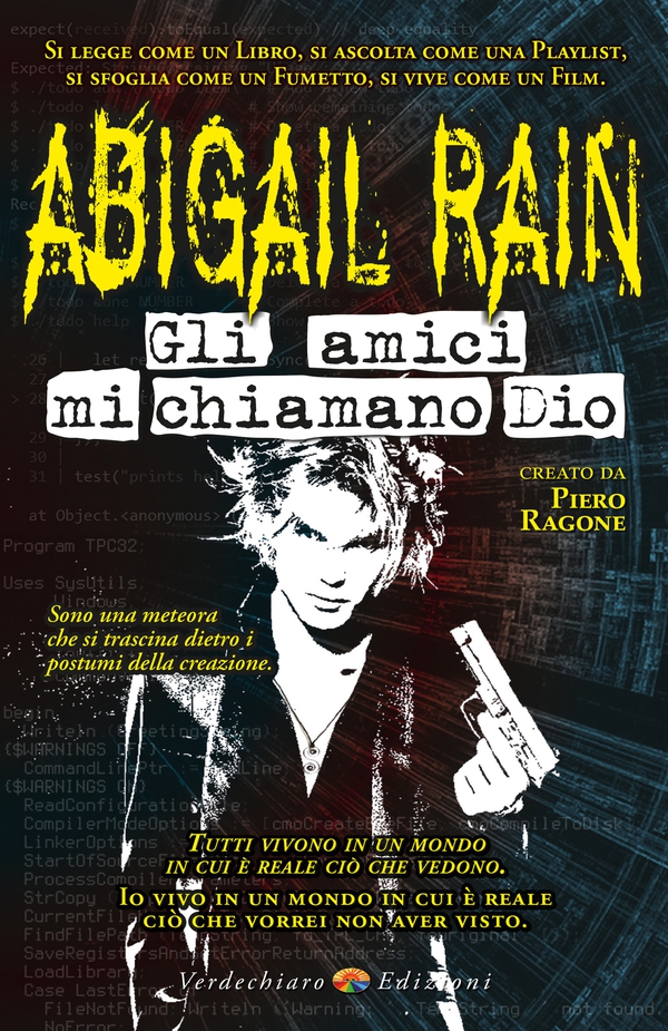Abigail Rain - Gli amici mi chiamano Dio - Librerie.coop Abigail Rain - Gli amici mi chiamano Dio - Librerie.coop