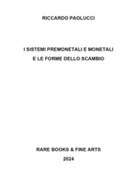 I sistemi premonetali e monetali e le forme di scambio - Librerie.coop
