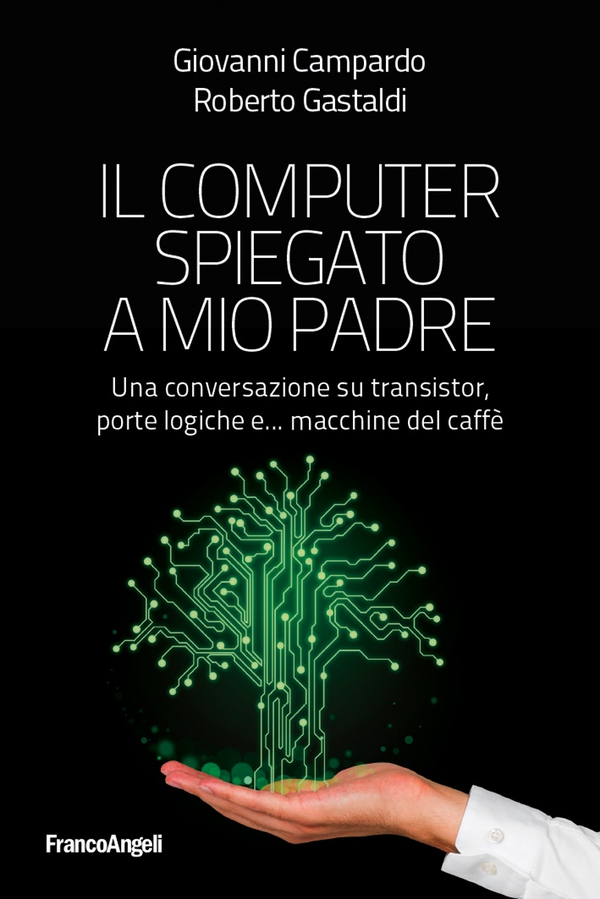Il computer spiegato a mio padre - Librerie.coop Il computer spiegato a mio padre - Librerie.coop