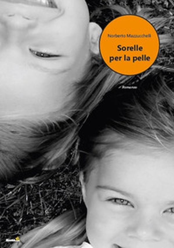 Sorelle per la pelle - Librerie.coop Sorelle per la pelle - Librerie.coop