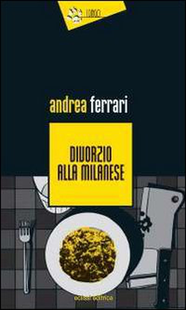Divorzio alla milanese - Librerie.coop Divorzio alla milanese - Librerie.coop