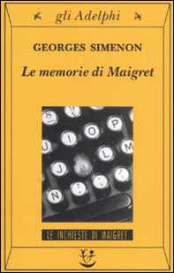 Le memorie di Maigret - Librerie.coop