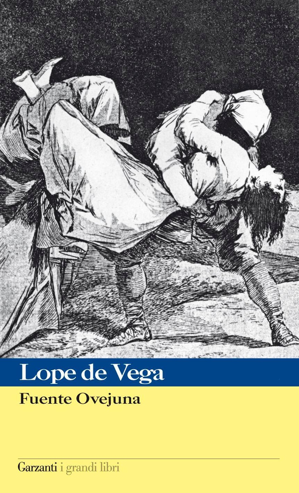 Fuente Ovejuna - Librerie.coop Fuente Ovejuna - Librerie.coop