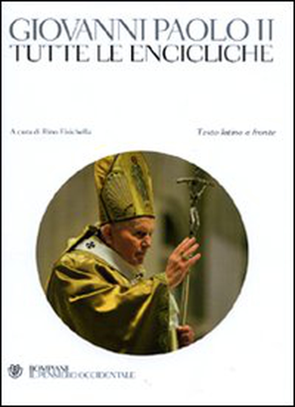 Tutte le encicliche. Testo latino a fronte - Librerie.coop Tutte le encicliche. Testo latino a fronte - Librerie.coop