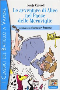 Le avventure di Alice nel paese delle meraviglie - Librerie.coop