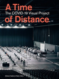 A time of distance. The COVID-19 Visual Project - Librerie.coop