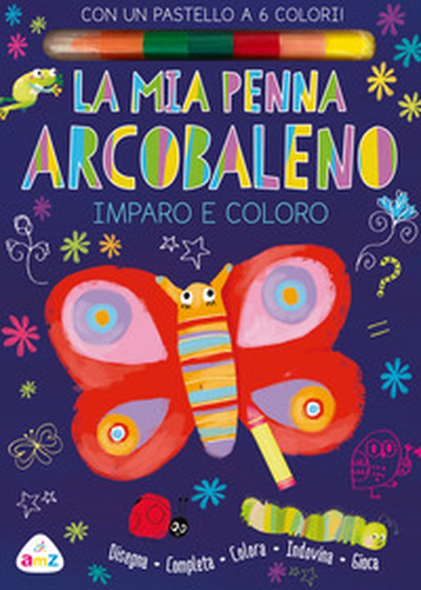 La mia penna arcobaleno. Imparo e coloro - Librerie.coop La mia penna arcobaleno. Imparo e coloro - Librerie.coop