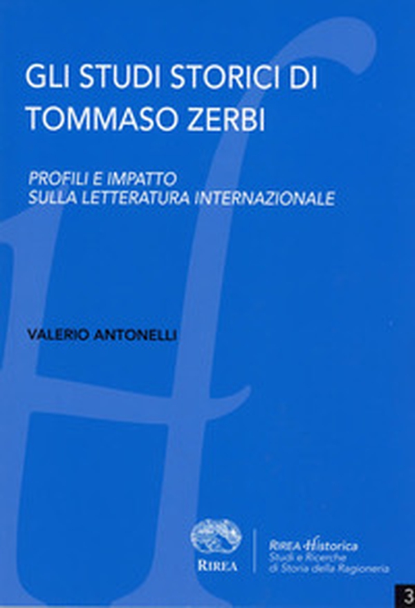 Gli studi storici di Tommaso Zerbi. Profili e impatto sulla letteratura internazionale - Librerie.coop Gli studi storici di Tommaso Zerbi. Profili e impatto sulla letteratura internazionale - Librerie.coop