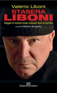 Stasera Liboni. Viaggio in musica lungo cinquant'anni di carriera - Librerie.coop Stasera Liboni. Viaggio in musica lungo cinquant'anni di carriera - Librerie.coop
