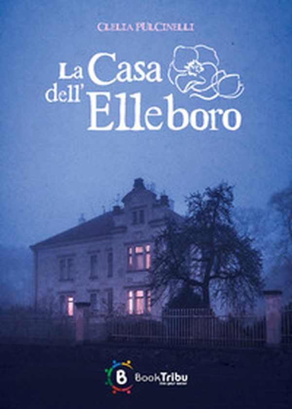 La casa dell'Elleboro - Librerie.coop La casa dell'Elleboro - Librerie.coop