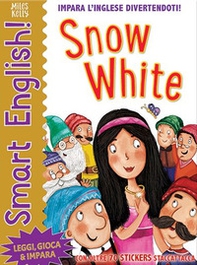 Snow White. Smart English. Con adesivi - Librerie.coop