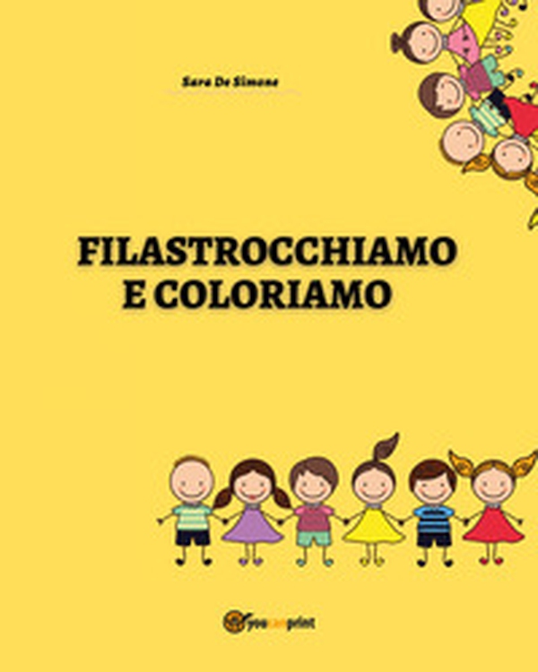 Filastrocchiamo e coloriamo - Librerie.coop Filastrocchiamo e coloriamo - Librerie.coop