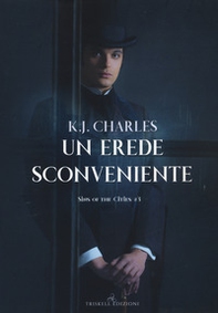 Un erede sconveniente. Sins of the cities - Vol. 3 - Librerie.coop