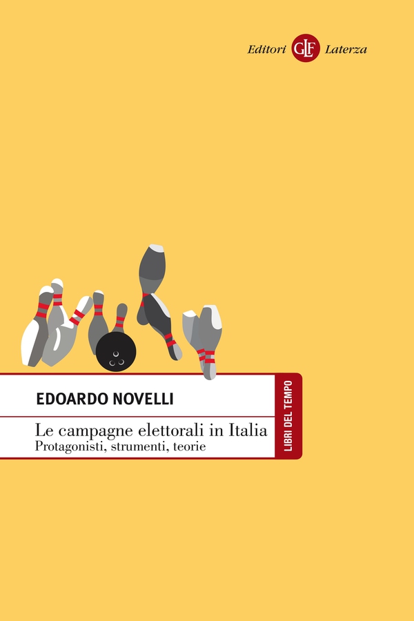 Le campagne elettorali in Italia - Librerie.coop Le campagne elettorali in Italia - Librerie.coop