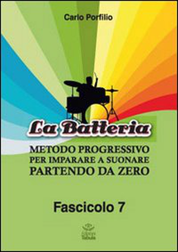 La batteria. Metodo progressivo per imparare a suonare - Librerie.coop La batteria. Metodo progressivo per imparare a suonare - Librerie.coop