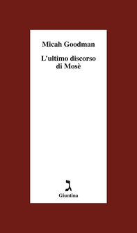 L'ultimo  discorso di Mosè - Librerie.coop