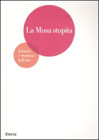 La musa stupita. Infanzia e fruizione dell'arte - Librerie.coop