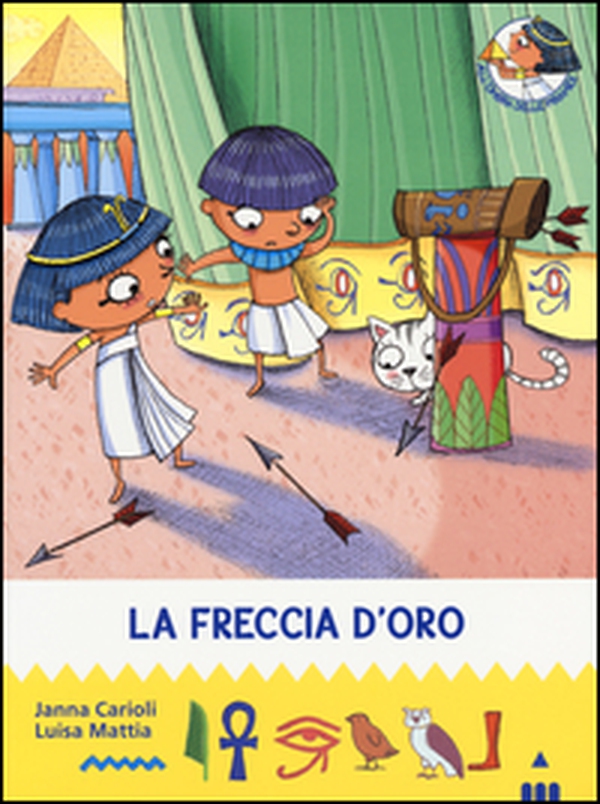 La freccia d'oro. All'ombra delle piramidi - Vol. 9 - Librerie.coop La freccia d'oro. All'ombra delle piramidi - Vol. 9 - Librerie.coop