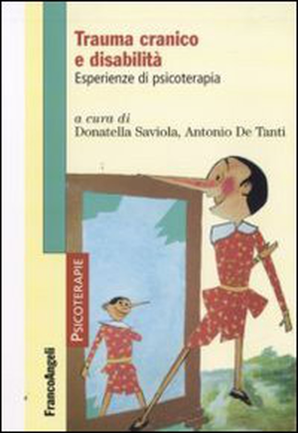 Trauma cranico e disabilità. Esperienze di psicoterapia - Librerie.coop Trauma cranico e disabilità. Esperienze di psicoterapia - Librerie.coop
