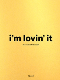 Generazioni McDonald's. I'm loving it - Librerie.coop