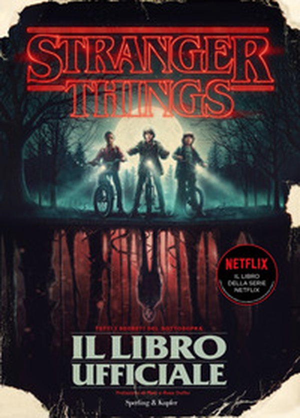 Stranger Things. Il libro ufficiale - Librerie.coop Stranger Things. Il libro ufficiale - Librerie.coop