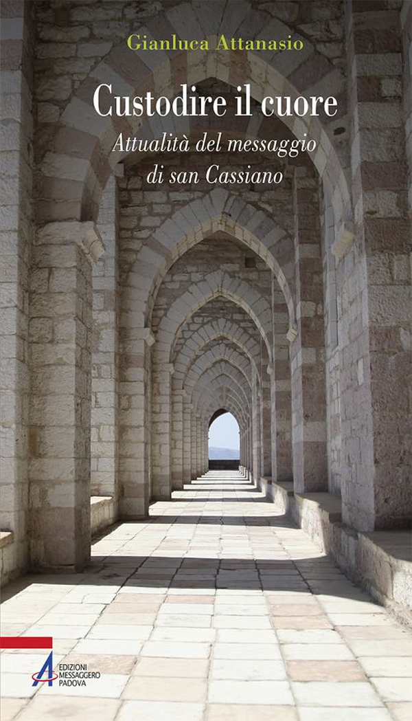 Custodire il cuore. Percorso spirituale sulle orme di san Cassiano - Librerie.coop Custodire il cuore. Percorso spirituale sulle orme di san Cassiano - Librerie.coop