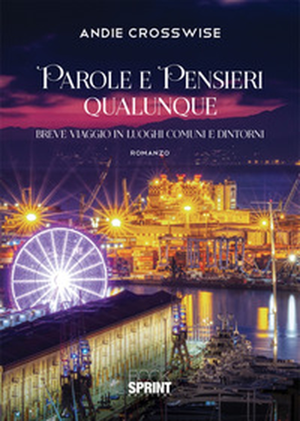 Parole e pensieri qualunque. Breve viaggio in luoghi comuni e dintorni - Librerie.coop Parole e pensieri qualunque. Breve viaggio in luoghi comuni e dintorni - Librerie.coop