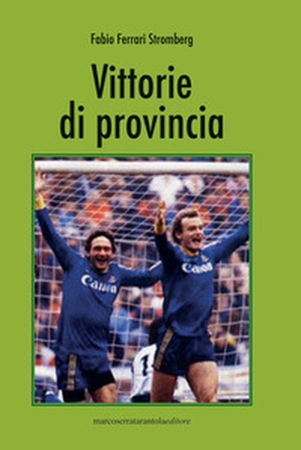 Vittorie di provincia - Librerie.coop Vittorie di provincia - Librerie.coop