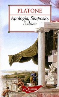 Apologia-Simposio-Fedone - Librerie.coop Apologia-Simposio-Fedone - Librerie.coop