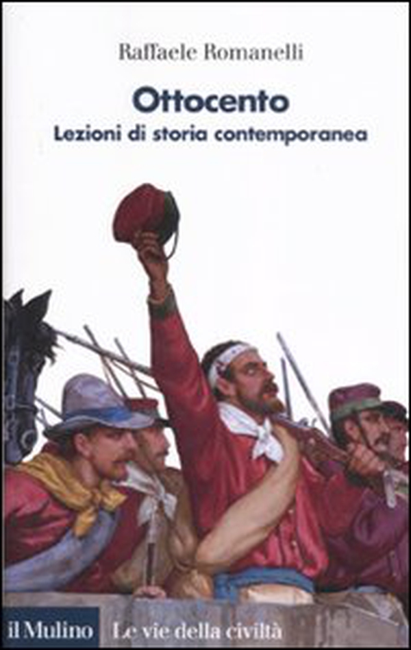 Ottocento. Lezioni di storia contemporanea - Librerie.coop Ottocento. Lezioni di storia contemporanea - Librerie.coop