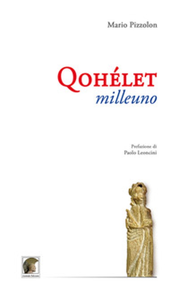 Qohélet milleuno - Librerie.coop Qohélet milleuno - Librerie.coop