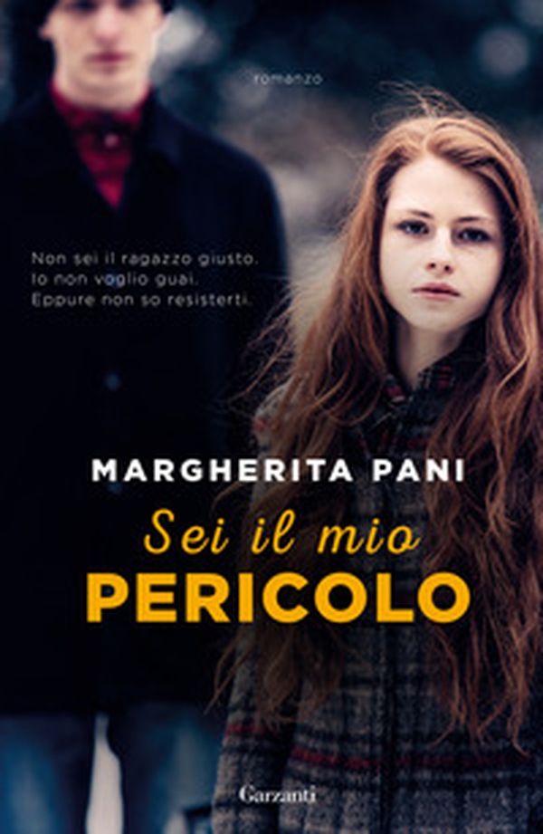 Sei il mio pericolo - Librerie.coop Sei il mio pericolo - Librerie.coop