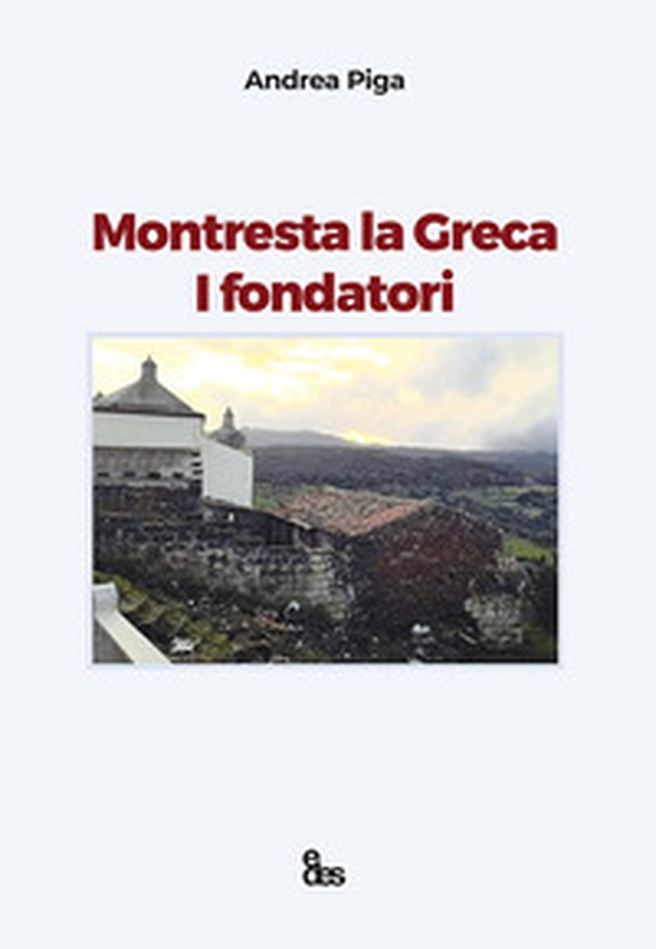 Montresta la grana. I fondatori. Ediz. italiana e spagnola - Librerie.coop Montresta la grana. I fondatori. Ediz. italiana e spagnola - Librerie.coop