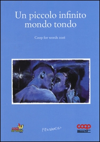 Un piccolo infinito mondo tondo. Coop for words (2016) - Librerie.coop