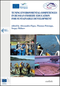 Tuning environmental competences in Russian fishery education for sustainable development. Ediz. inglese e russa - Librerie.coop Tuning environmental competences in Russian fishery education for sustainable development. Ediz. inglese e russa - Librerie.coop