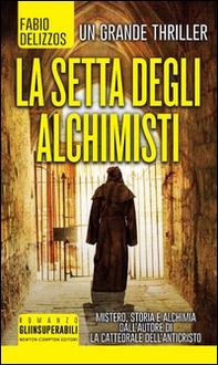 La setta degli alchimisti - Librerie.coop La setta degli alchimisti - Librerie.coop