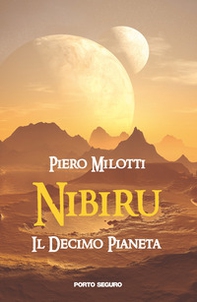 Nibiru. Il decimo pianeta - Librerie.coop