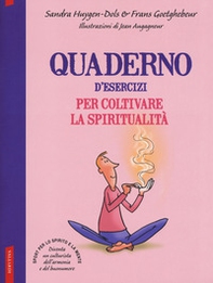 Quaderno d'esercizi per coltivare la spiritualità - Librerie.coop