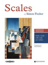 Scales. Scale e studi sulle scale per violino. Metodo - Librerie.coop