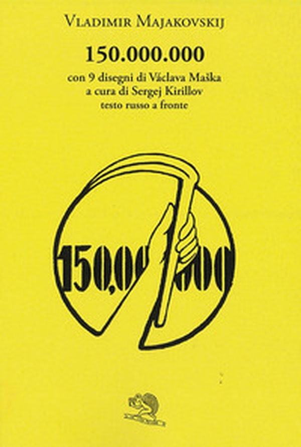 150.000.000. Testo russo a fronte - Librerie.coop 150.000.000. Testo russo a fronte - Librerie.coop