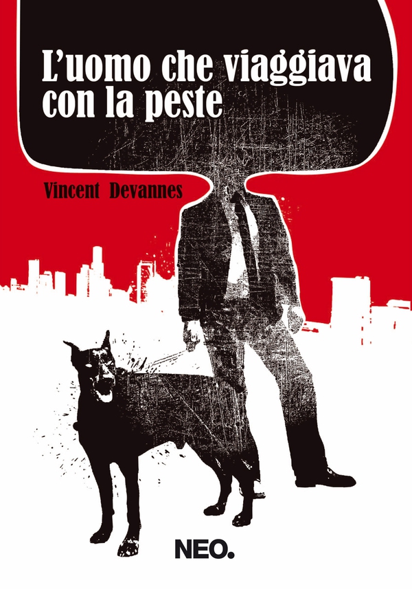 L'uomo che viaggiava con la peste - Librerie.coop