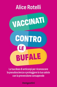 Vaccinati contro le bufale - Librerie.coop