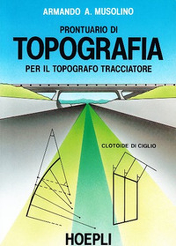 Prontuario di topografia - Librerie.coop Prontuario di topografia - Librerie.coop