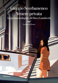 Venere privata. La prima indagine di Duca Lamberti - Librerie.coop