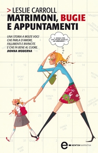 Matrimoni, bugie e appuntamenti - Librerie.coop Matrimoni, bugie e appuntamenti - Librerie.coop