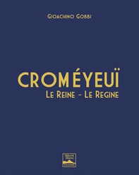 Courmayeur. Croméyeuï. Le reine-Le regine. Ediz. italiana e inglese - Librerie.coop