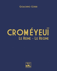 Courmayeur. Croméyeuï. Le reine-Le regine. Ediz. italiana e inglese - Librerie.coop Courmayeur. Croméyeuï. Le reine-Le regine. Ediz. italiana e inglese - Librerie.coop