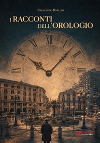 I racconti dell'orologio - Librerie.coop